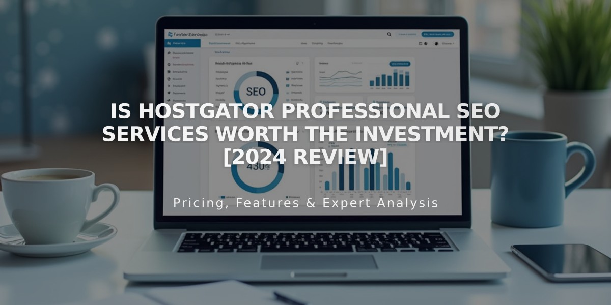 Is HostGator Professional SEO Services Worth the Investment? [2024 Review]