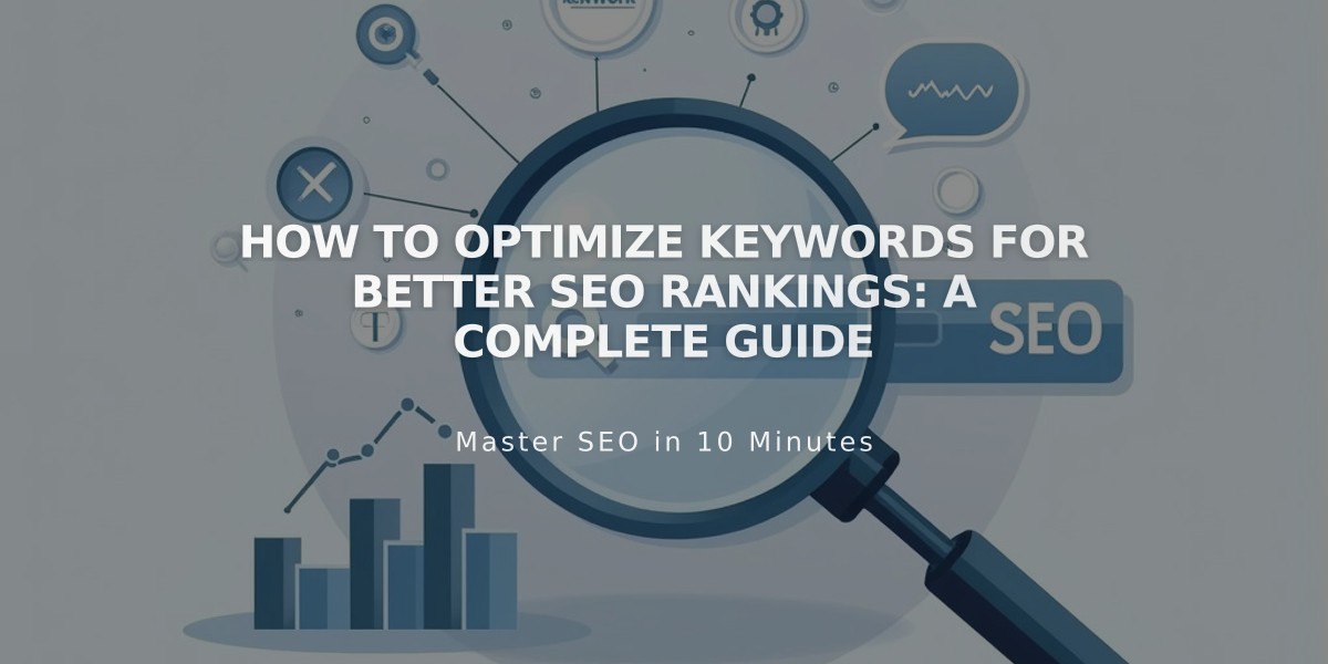 How to Optimize Keywords for Better SEO Rankings: A Complete Guide