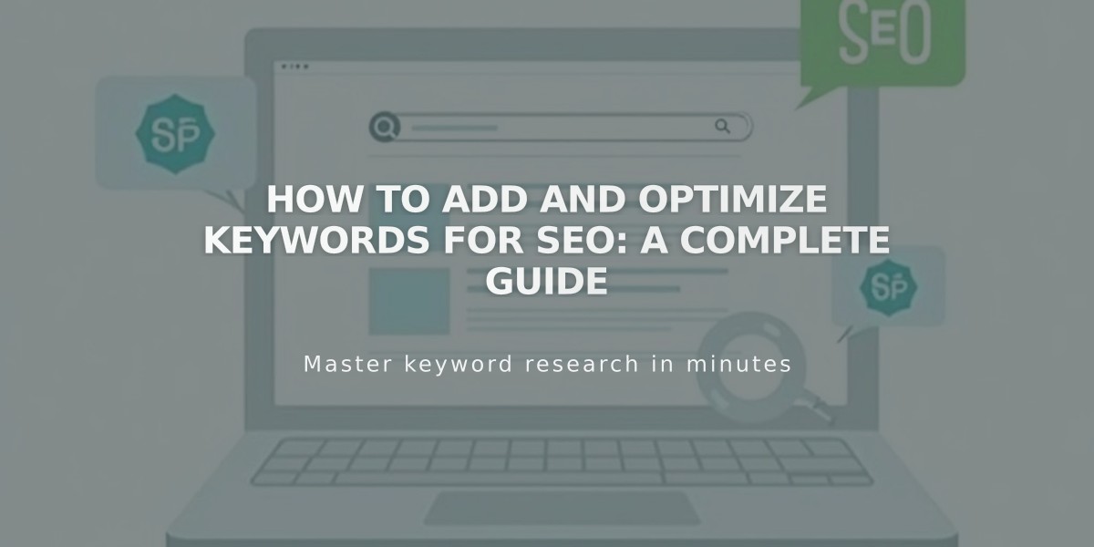 How to Add and Optimize Keywords for SEO: A Complete Guide