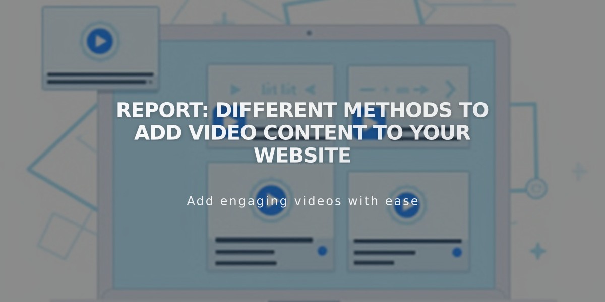 Report: Different Methods to Add Video Content to Your Website