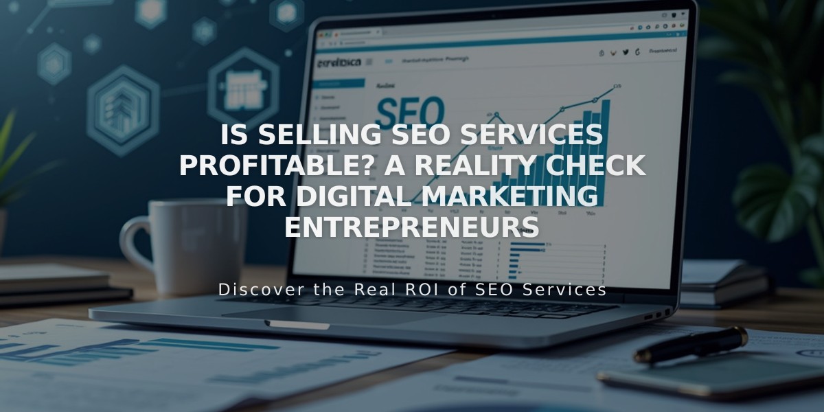 Is Selling SEO Services Profitable? A Reality Check for Digital Marketing Entrepreneurs