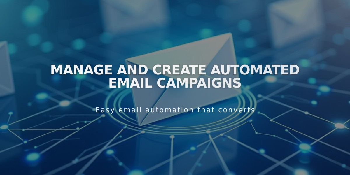 Manage and Create Automated Email Campaigns