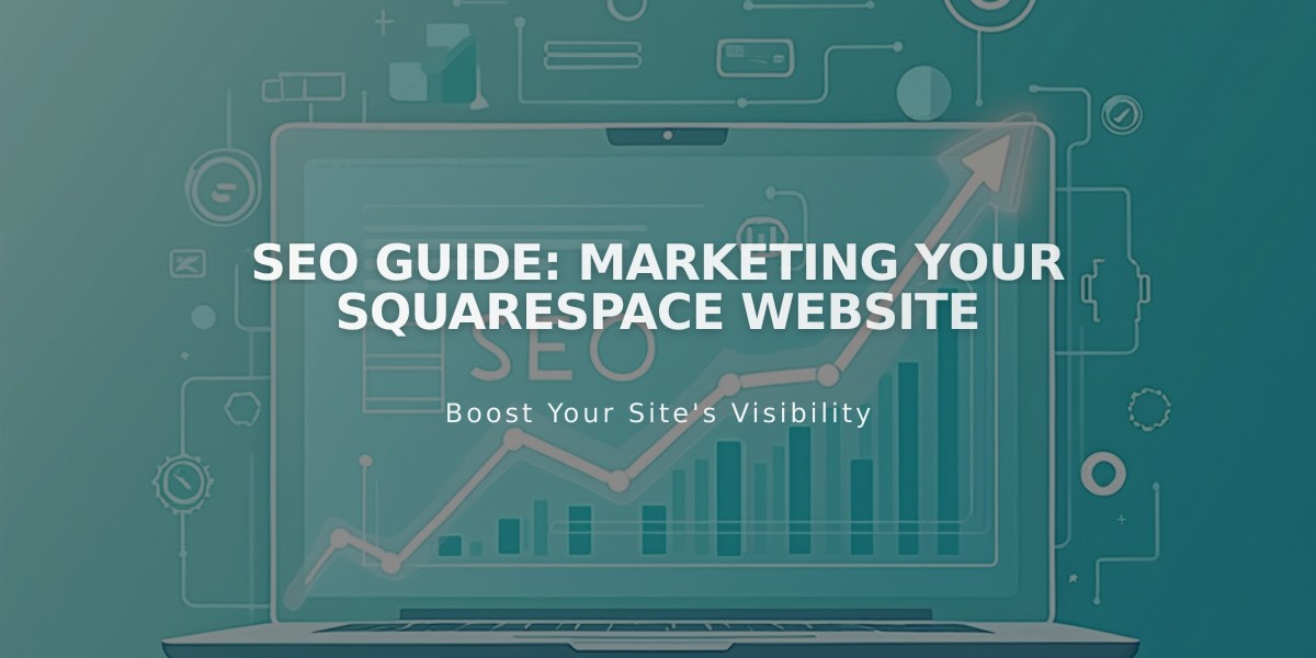 SEO Guide: Marketing Your Squarespace Website