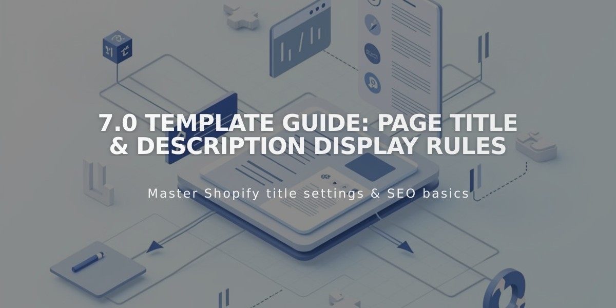 7.0 Template Guide: Page Title & Description Display Rules