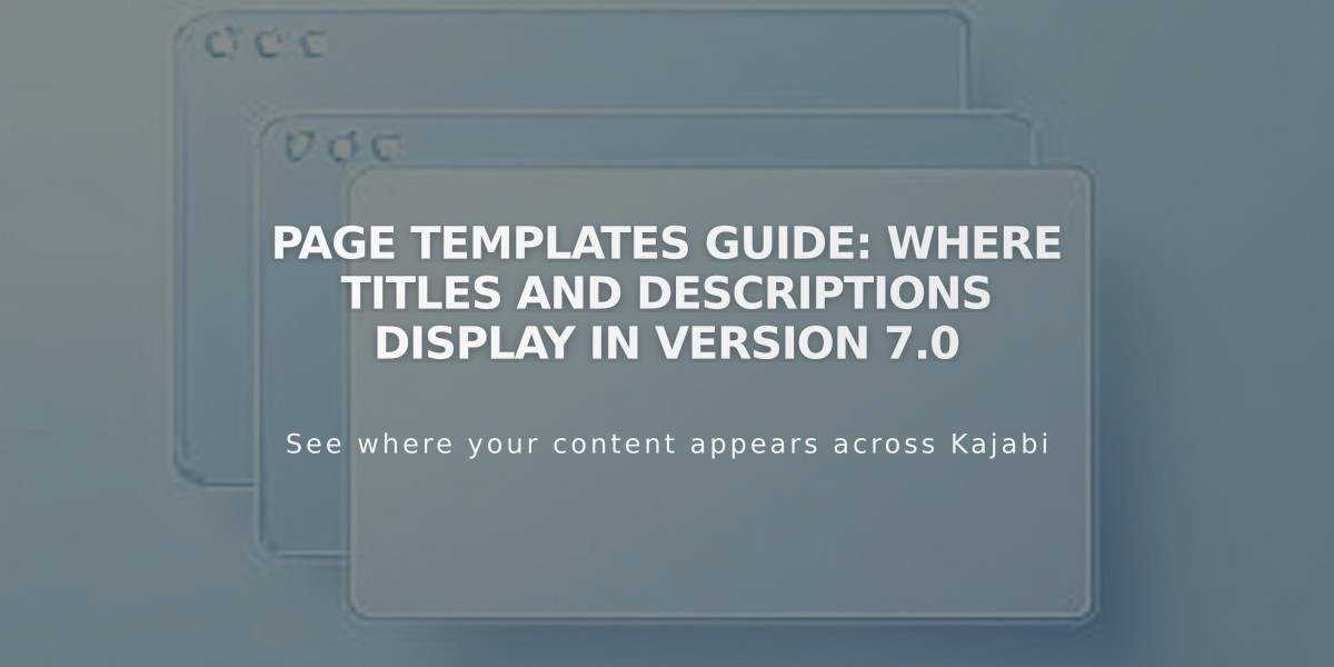 Page Templates Guide: Where Titles and Descriptions Display in Version 7.0