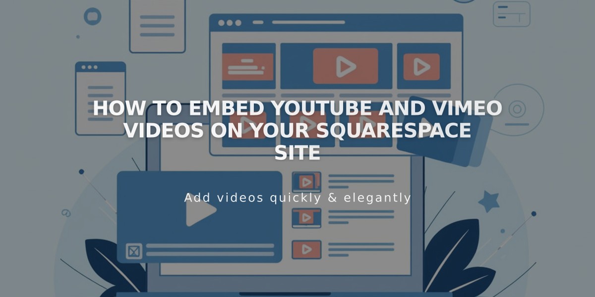 How to Embed YouTube and Vimeo Videos on Your Squarespace Site