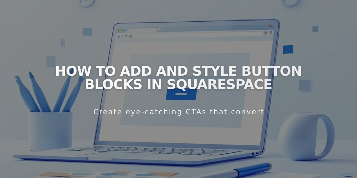 How to Add and Style Button Blocks in Squarespace