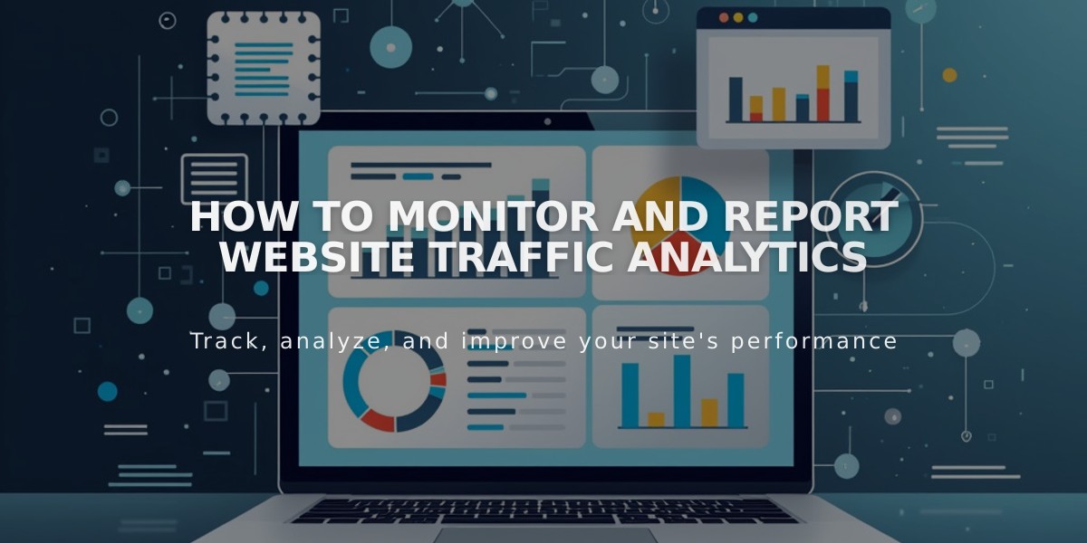 How to Monitor and Report Website Traffic Analytics