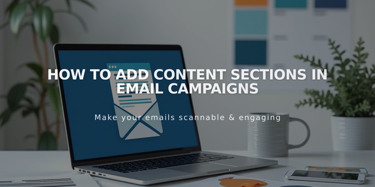 How to Add Content Sections in Email Campaigns