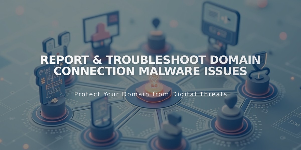 Report & Troubleshoot Domain Connection Malware Issues