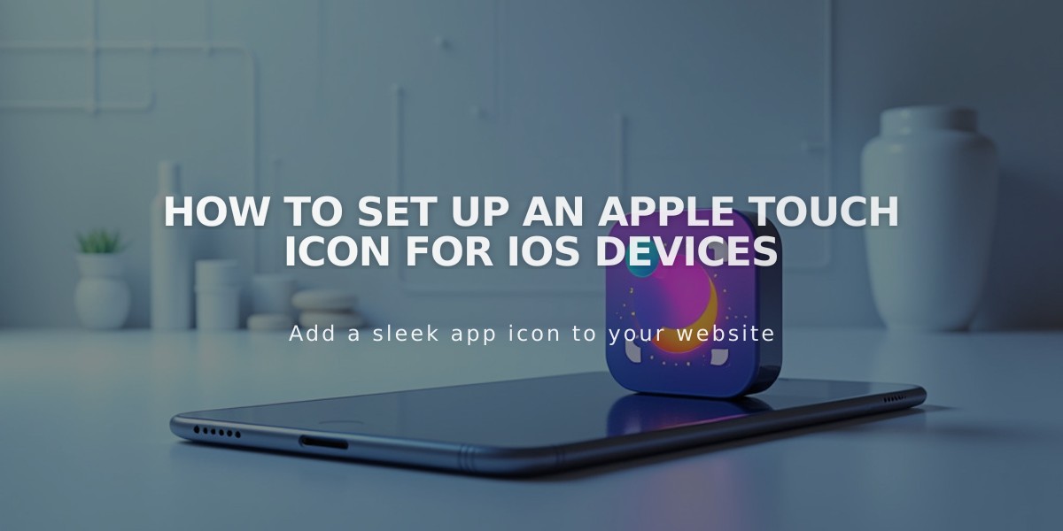 How to Set Up an Apple Touch Icon for iOS Devices