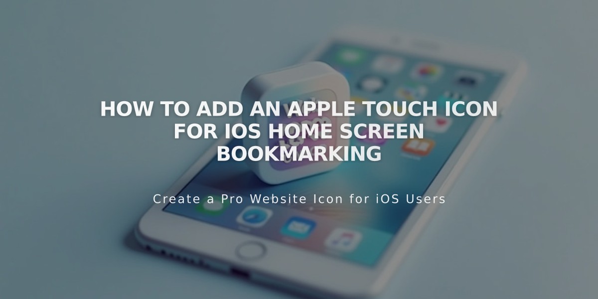 How to Add an Apple Touch Icon for iOS Home Screen Bookmarking