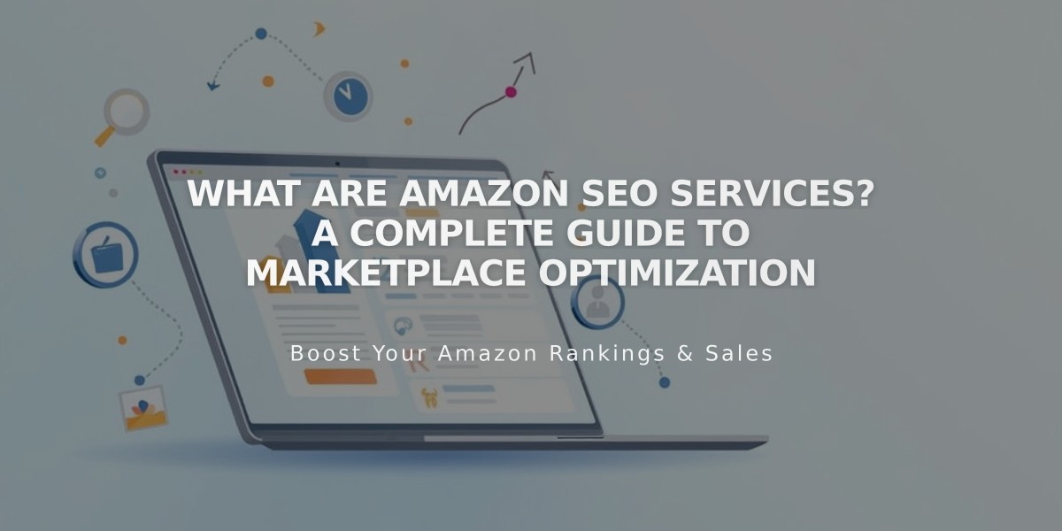 What Are Amazon SEO Services? A Complete Guide to Marketplace Optimization