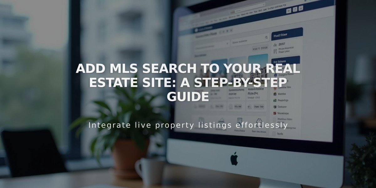 Add MLS Search to Your Real Estate Site: A Step-by-Step Guide