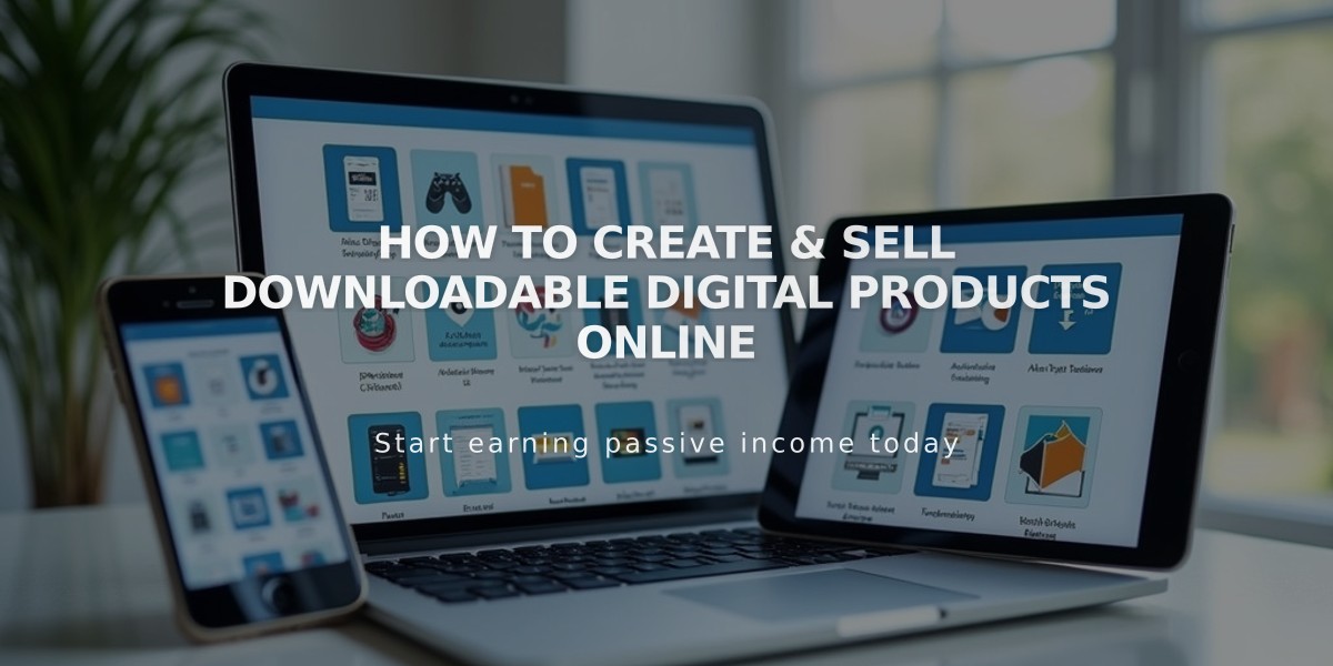 How to Create & Sell Downloadable Digital Products Online