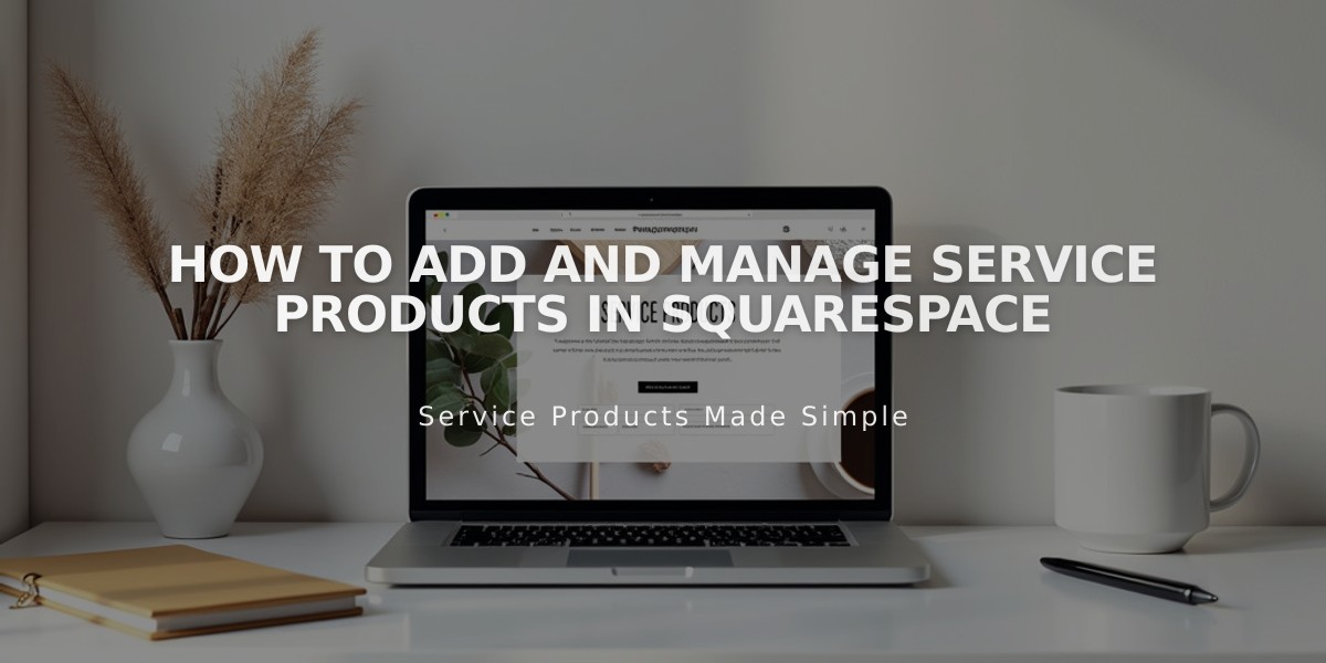 How to Add and Manage Service Products in Squarespace