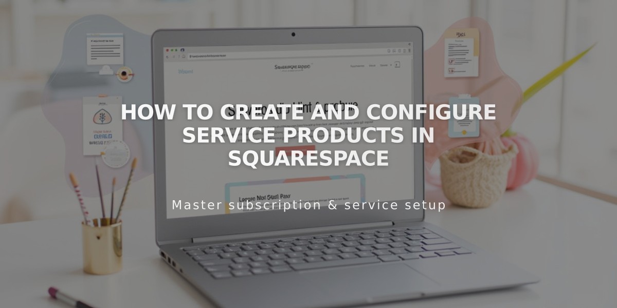 How to Create and Configure Service Products in Squarespace