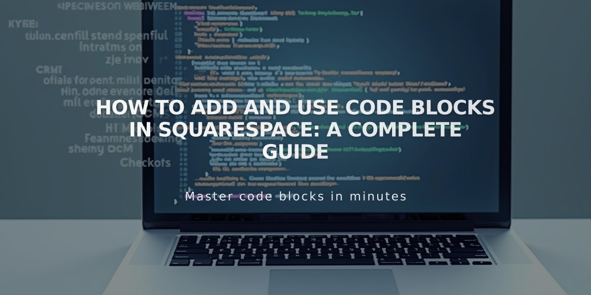 How to Add and Use Code Blocks in Squarespace: A Complete Guide