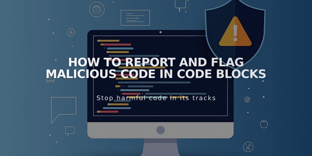 How to Report and Flag Malicious Code in Code Blocks