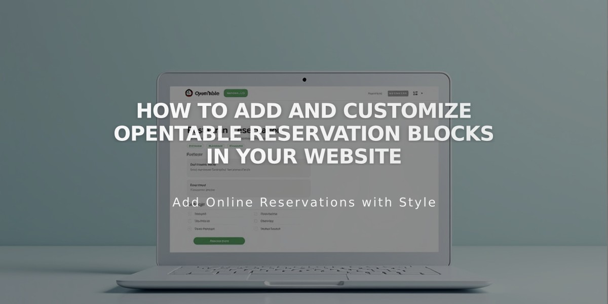 How to Add and Customize OpenTable Reservation Blocks in Your Website