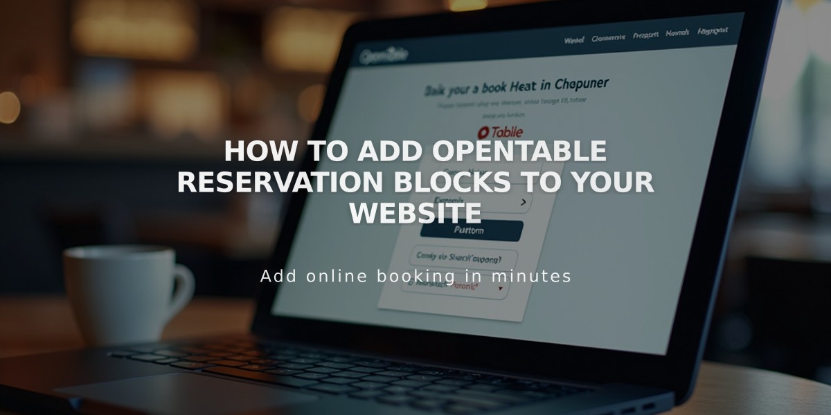 How to Add OpenTable Reservation Blocks to Your Website