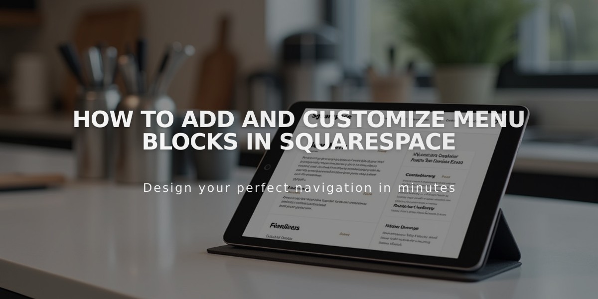 How to Add and Customize Menu Blocks in Squarespace