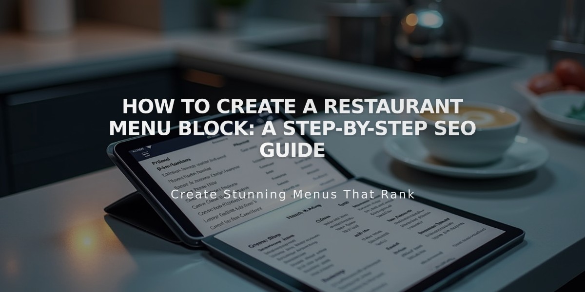 How to Create a Restaurant Menu Block: A Step-by-Step SEO Guide