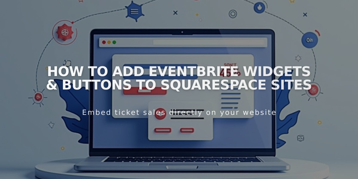 How to Add Eventbrite Widgets & Buttons to Squarespace Sites