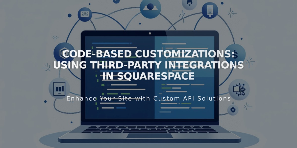 Code-Based Customizations: Using Third-Party Integrations in Squarespace