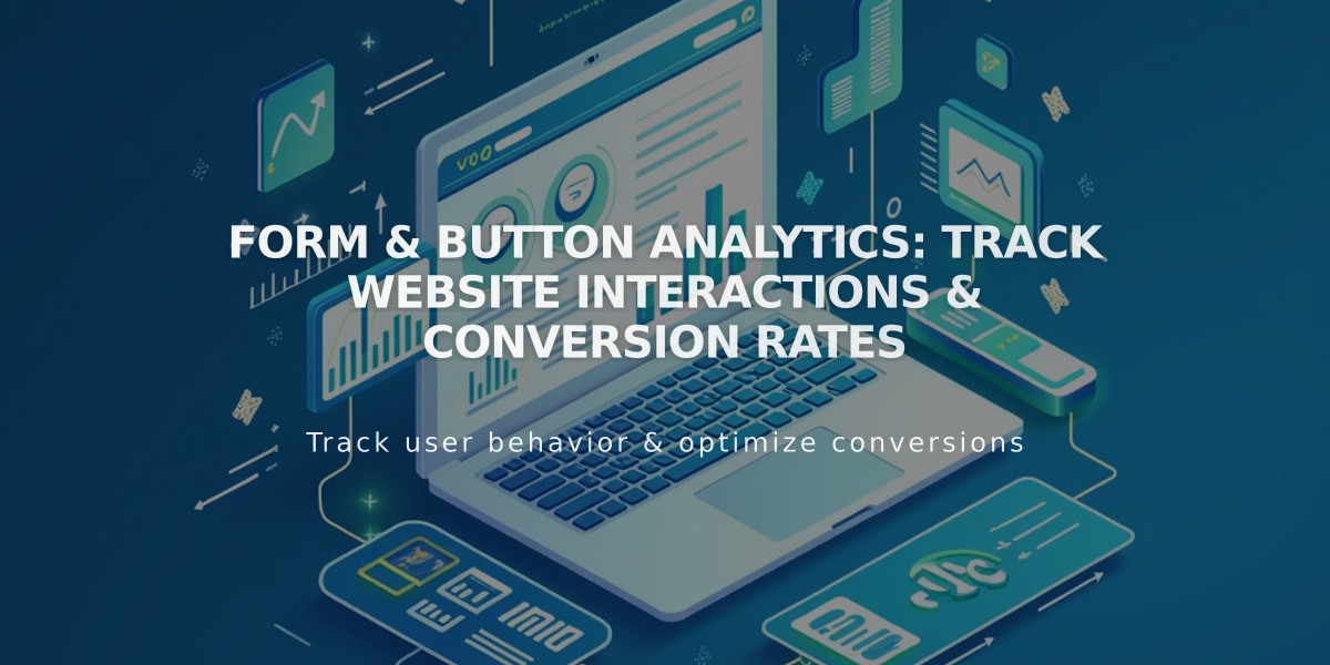 Form & Button Analytics: Track Website Interactions & Conversion Rates