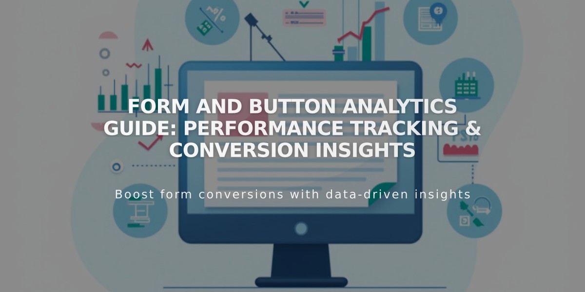 Form and Button Analytics Guide: Performance Tracking & Conversion Insights