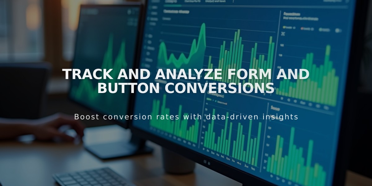 Track and Analyze Form and Button Conversions