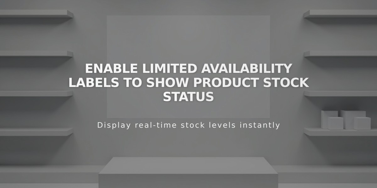 Enable Limited Availability Labels to Show Product Stock Status