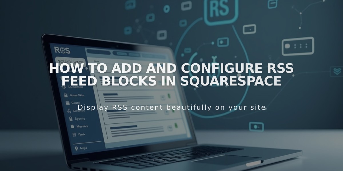 How to Add and Configure RSS Feed Blocks in Squarespace