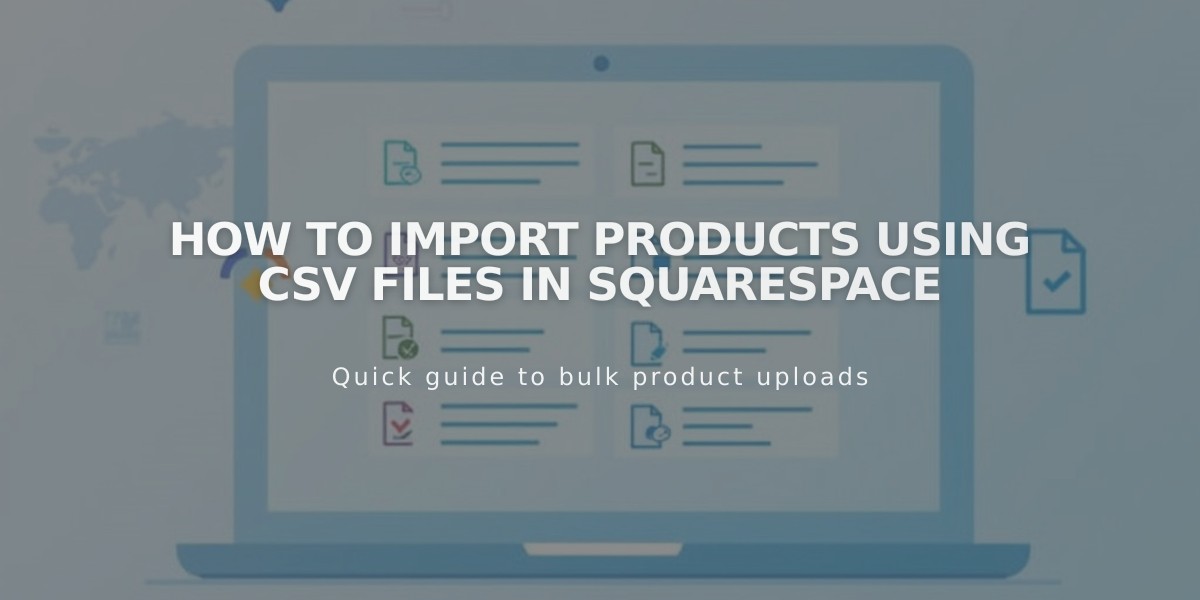 How to Import Products Using CSV Files in Squarespace