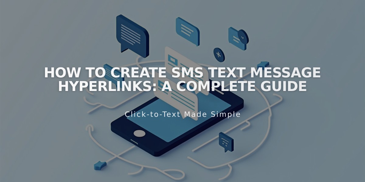 How to Create SMS Text Message Hyperlinks: A Complete Guide