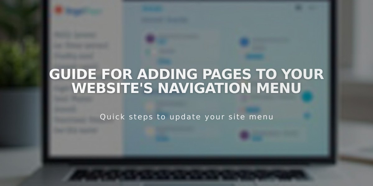 Guide for Adding Pages to Your Website's Navigation Menu