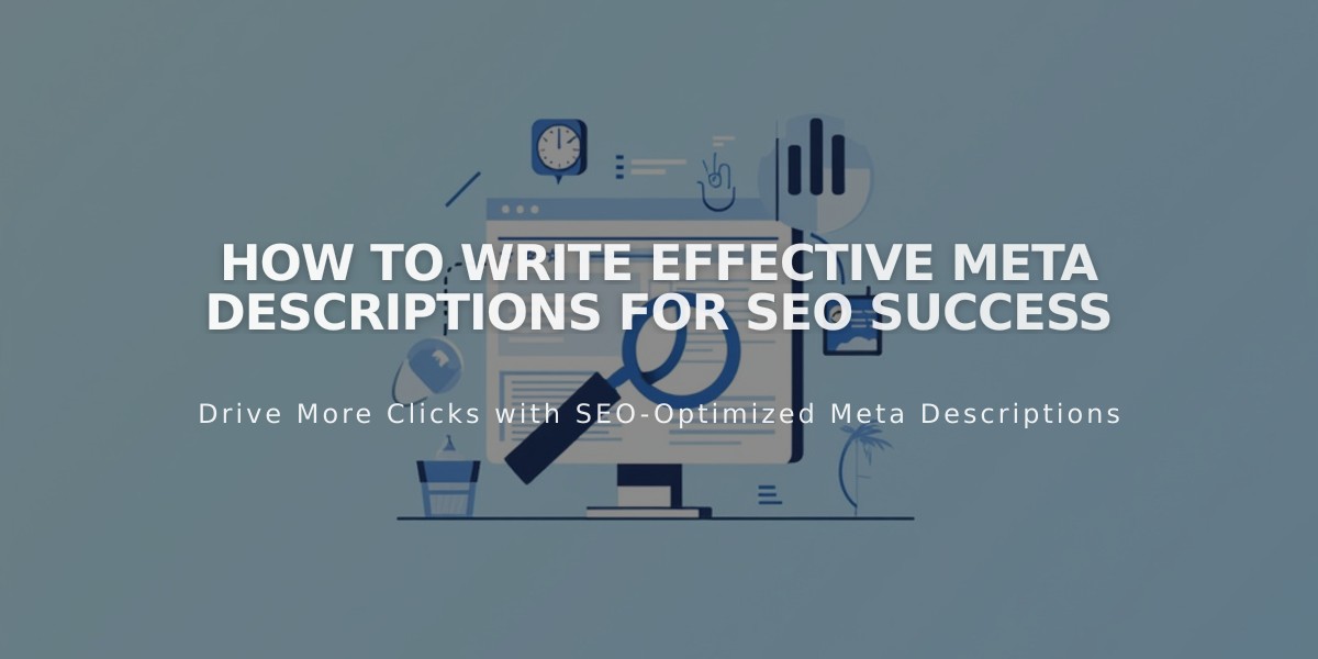 How to Write Effective Meta Descriptions for SEO Success