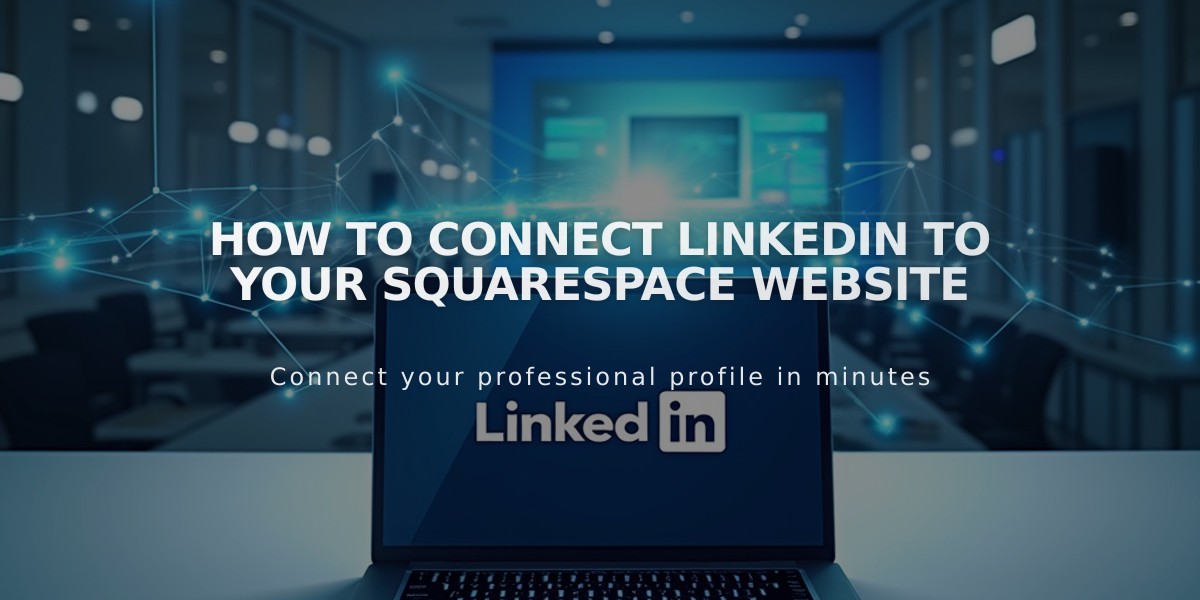 How to Connect LinkedIn to Your Squarespace Website