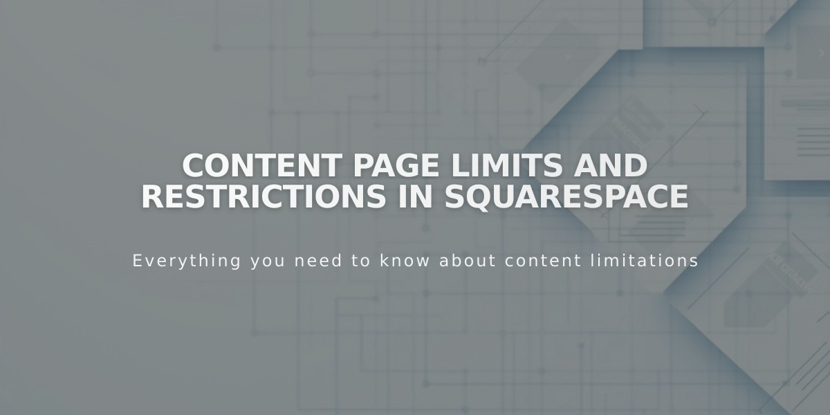 Content Page Limits and Restrictions in Squarespace