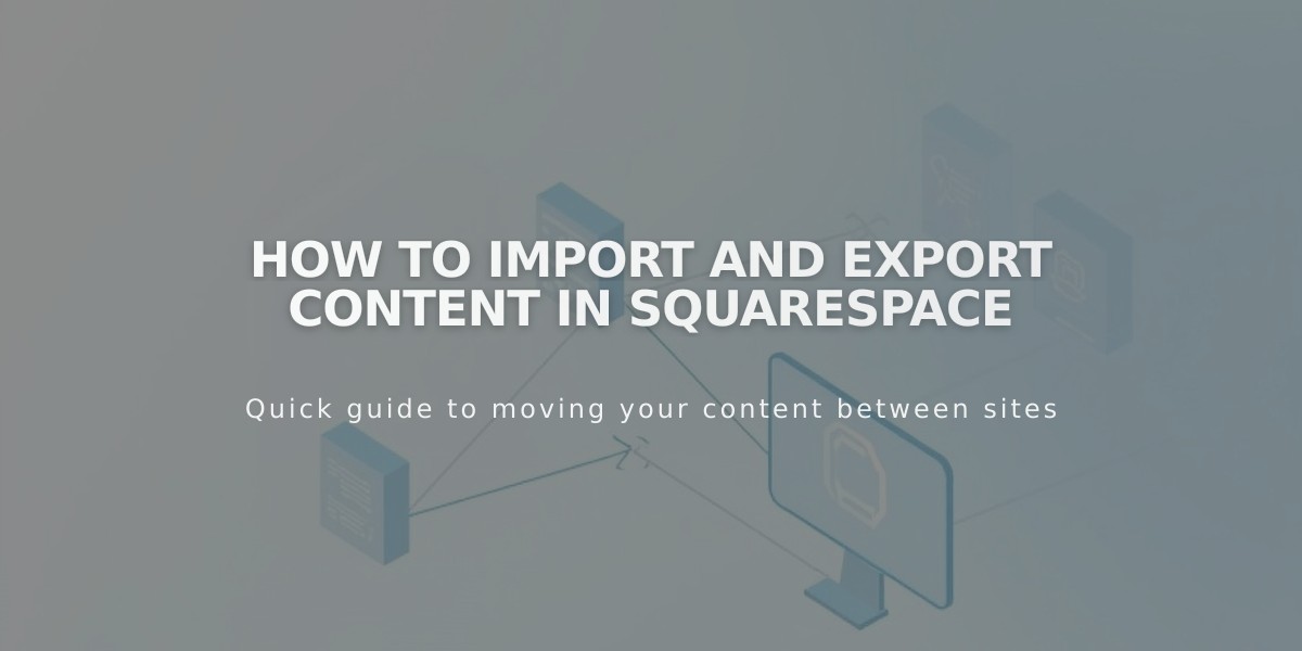 How to Import and Export Content in Squarespace