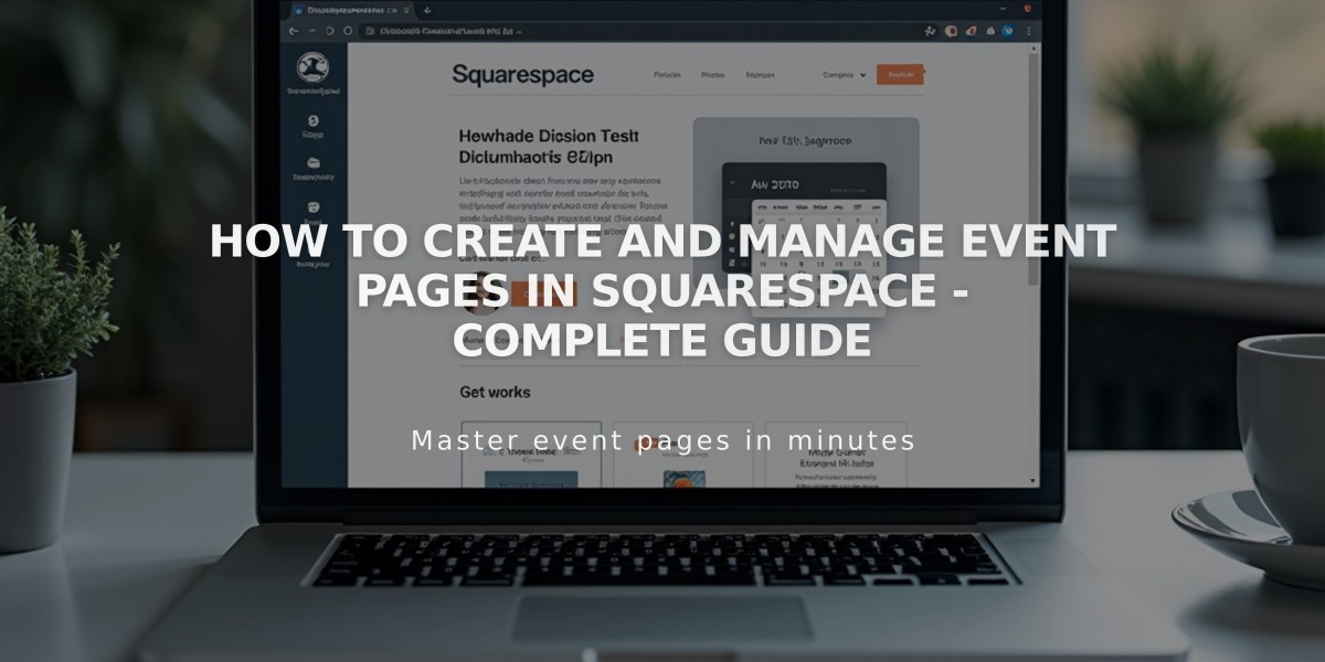 How to Create and Manage Event Pages in Squarespace - Complete Guide