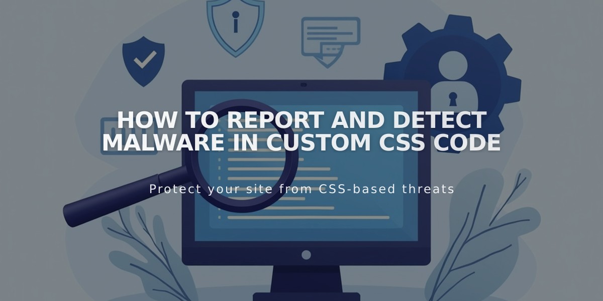 How to Report and Detect Malware in Custom CSS Code