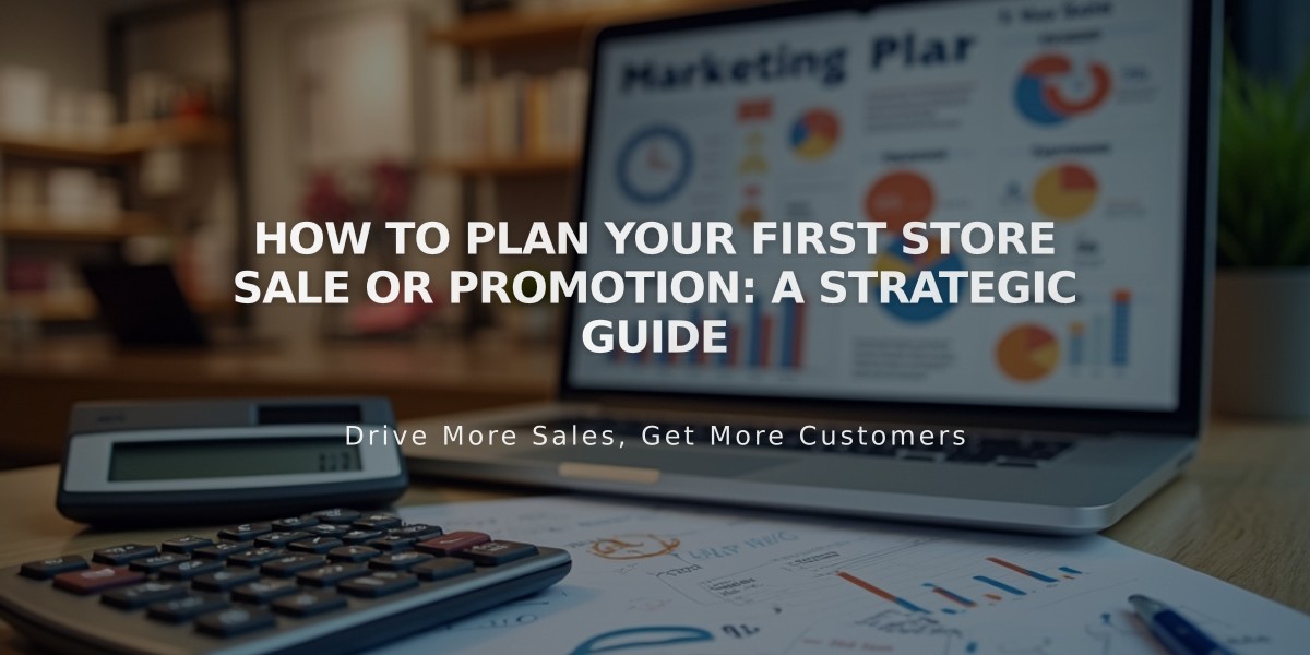 How to Plan Your First Store Sale or Promotion: A Strategic Guide