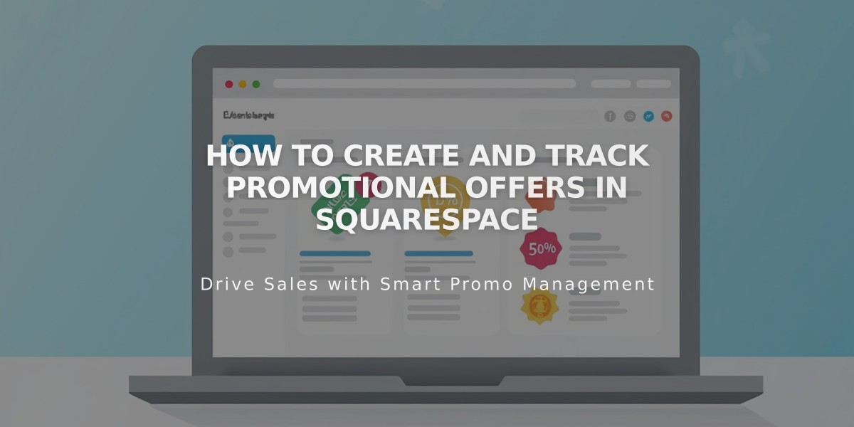 How to Create and Track Promotional Offers in Squarespace