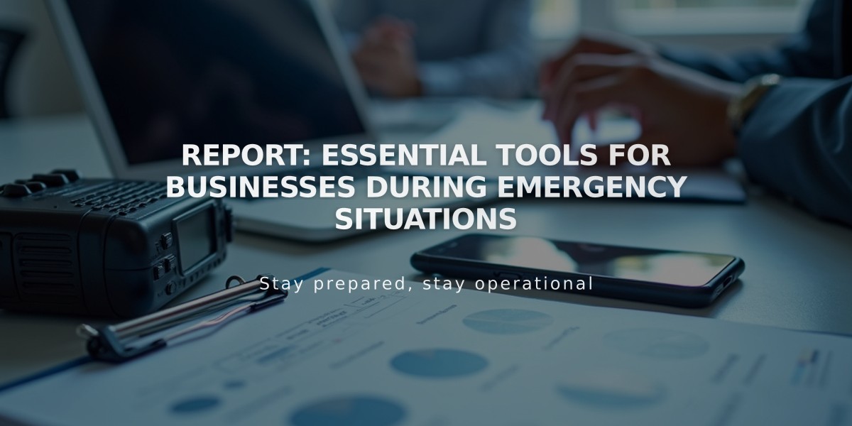 Report: Essential Tools for Businesses During Emergency Situations