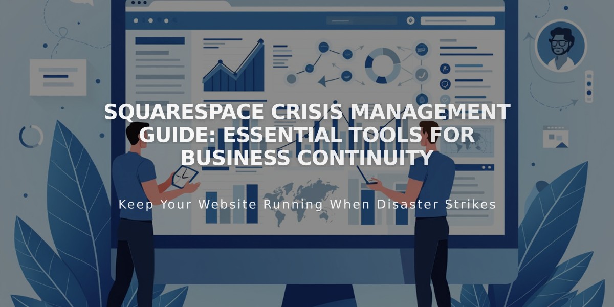 Squarespace Crisis Management Guide: Essential Tools for Business Continuity