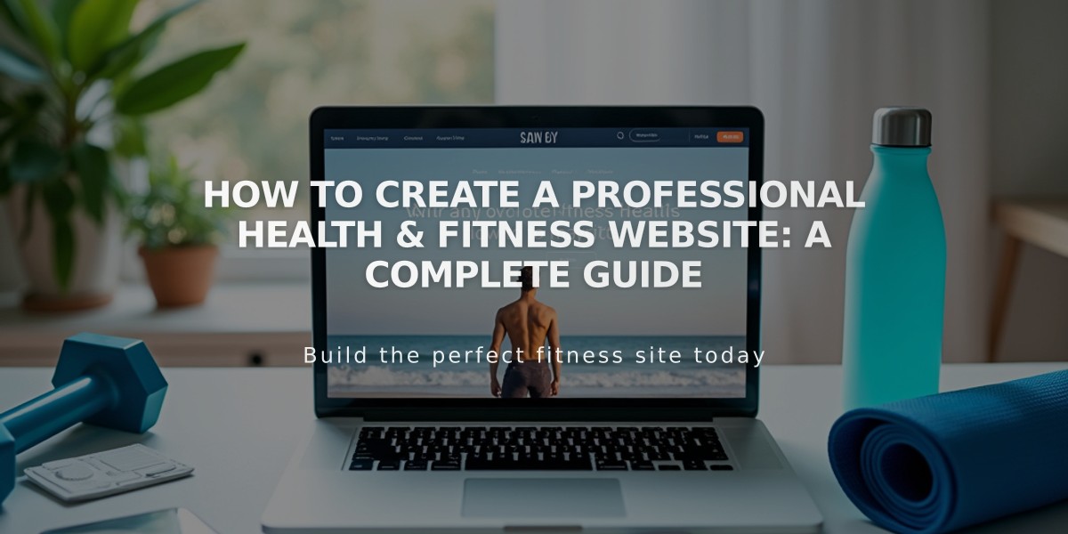 How to Create a Professional Health & Fitness Website: A Complete Guide