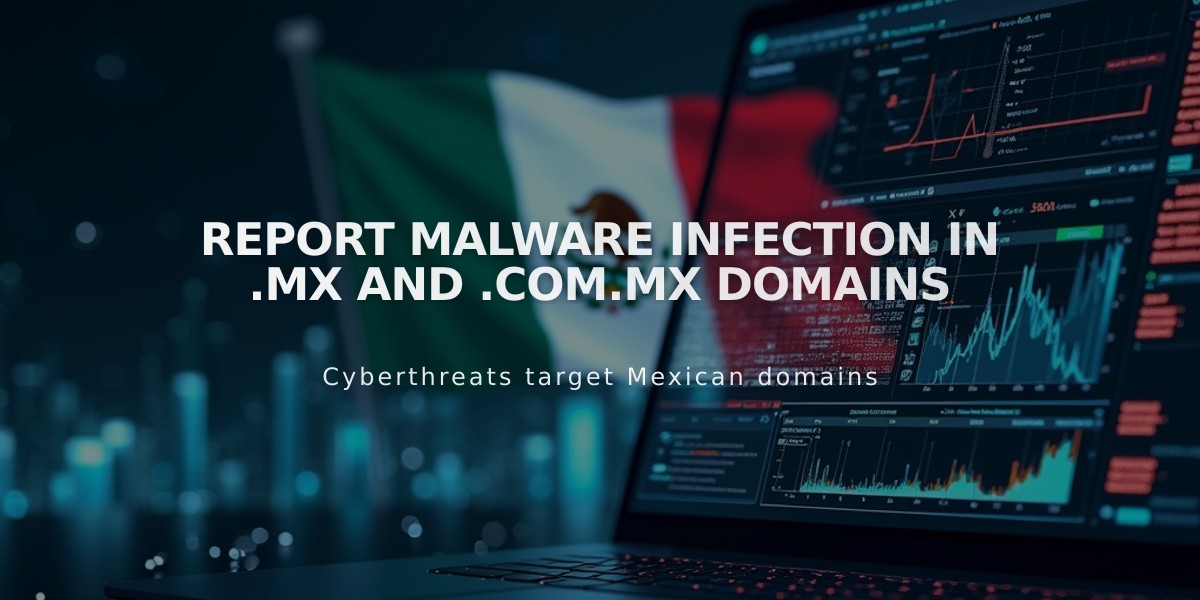 Report Malware infection in .mx and .com.mx domains