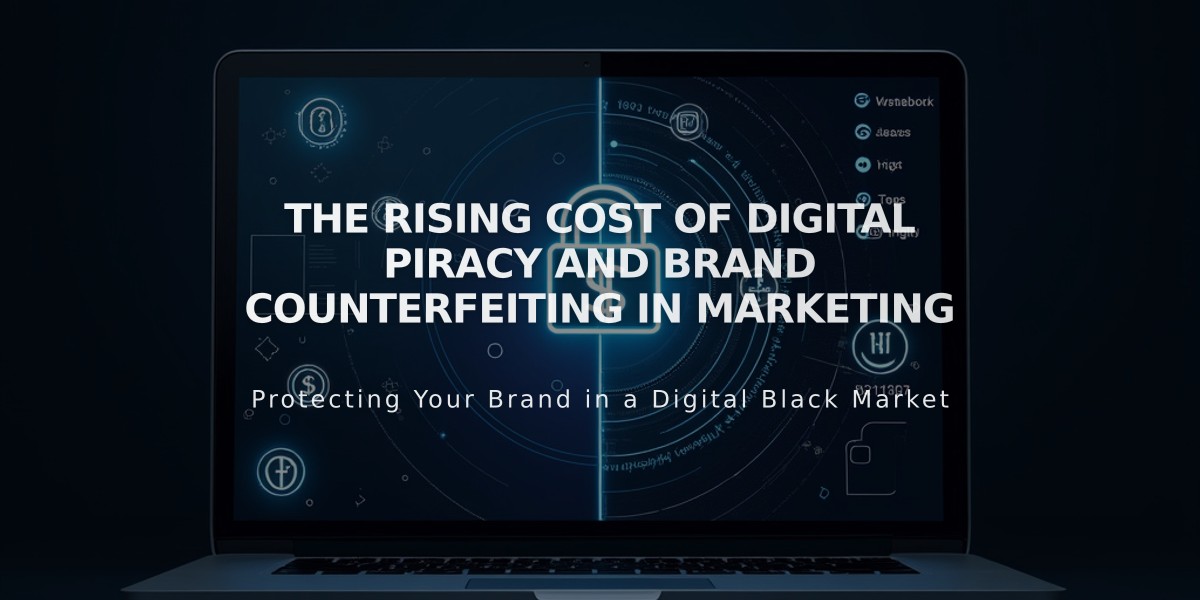 The Rising Cost of Digital Piracy and Brand Counterfeiting in Marketing